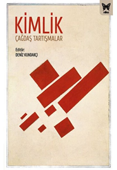 Kimlik: Çağdaş Tartışmalar