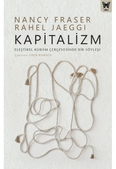 Kapitalizm: Eleştirel Kuram Çerçevesinde Bir Söyleşi