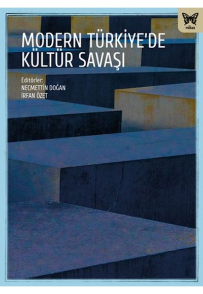 Modern Türkiye’de Kültür Savaşları