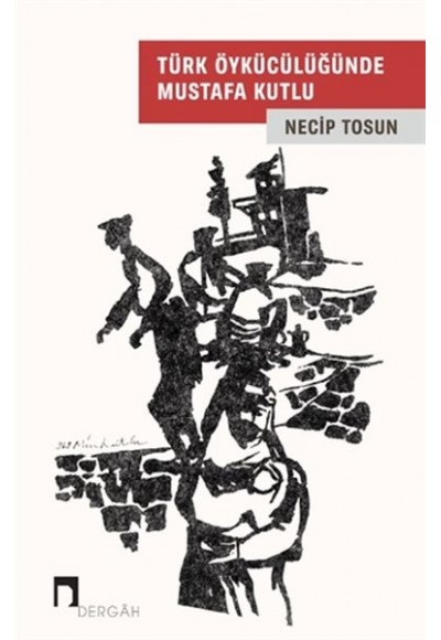 Türk Öykücülüğünde Mustafa Kutlu