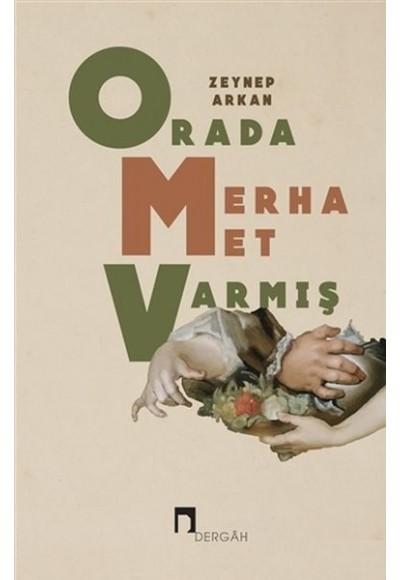Orada Merhamet Varmış