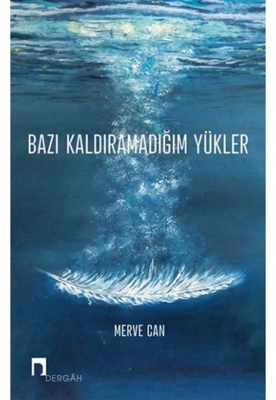 Bazı Kaldıramadığım Yükler