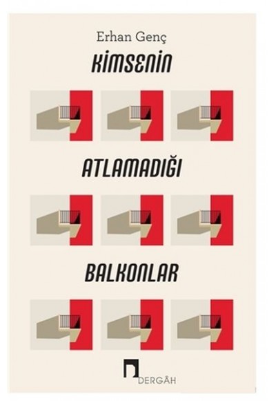 Kimsenin Atlamadığı Balkonlar