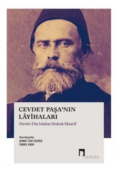 Cevdet Paşa’nın Layihaları Devlet Din Islahat Hukuk Maarif