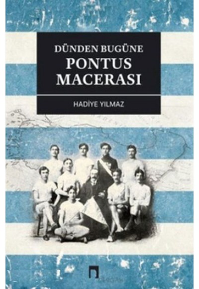 Dünden Bugüne Pontus Macerası