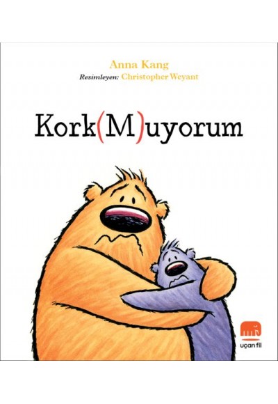 Kork(M)uyorum