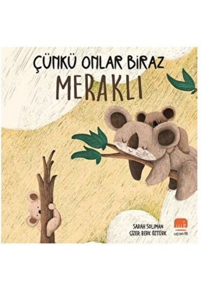 Çünkü Onlar Biraz Meraklı