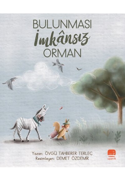 Bulunması İmkansız Orman