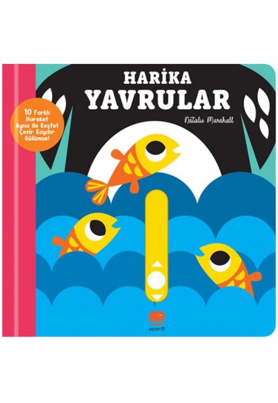 Kaydır ve Gülümse Harika Yavrular