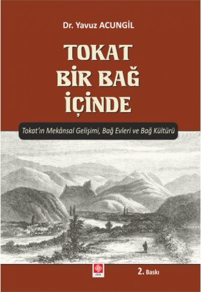Tokat Bir Bağ İçinde