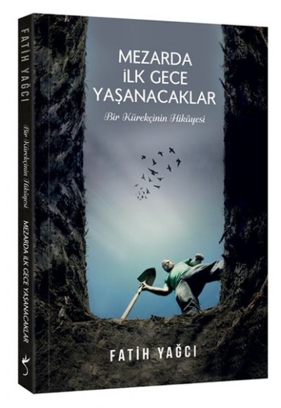 Mezarda İlk Gece Yaşanacaklar
