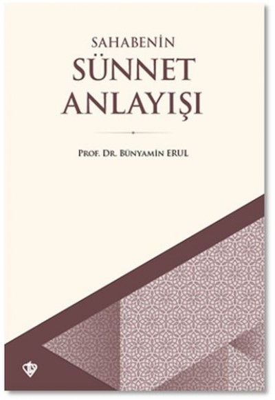 Sahabenin Sünnet Anlayışı
