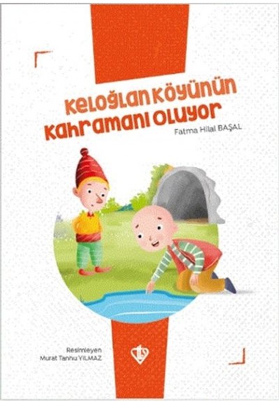 Keloğlan Köyünün Kahramanı Oluyor