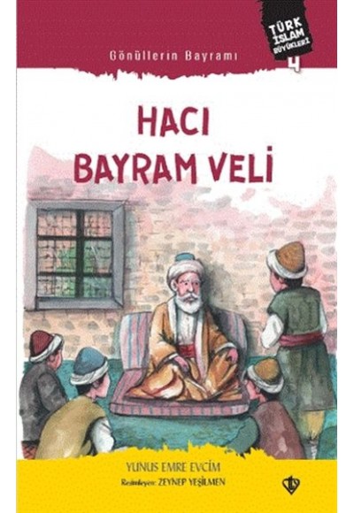 Gönüllerin Bayramı Hacı Bayram Veli