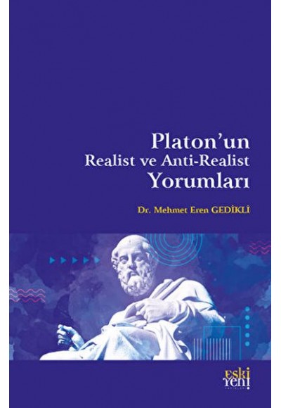 Platon'un Realist ve Anti-Realist Yorumları