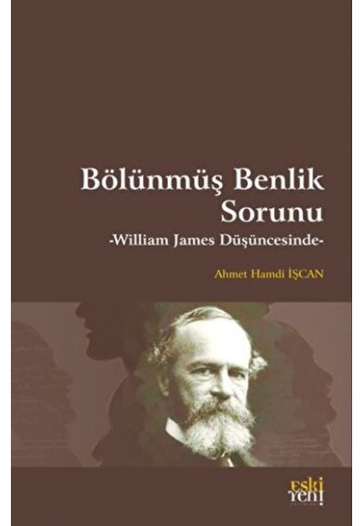 Bölünmüş Benlik Sorunu