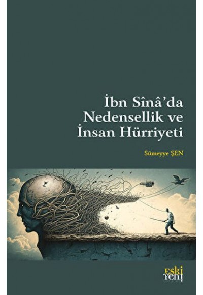 İbn Sina’da Nedensellik ve İnsan Hürriyeti