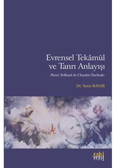 Evrensel Tekamül ve Tanrı Anlayışı