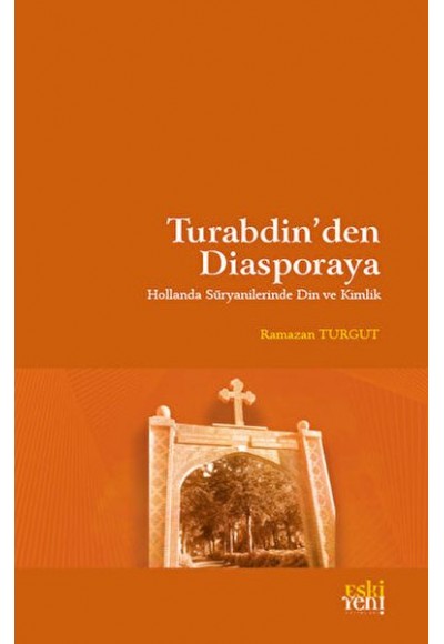 Turabdin'den Diasporaya