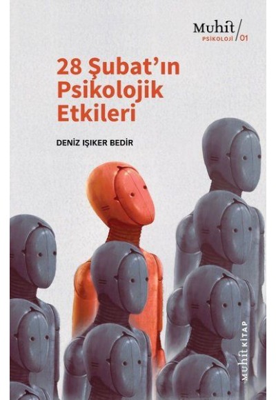 28 Şubat’ın Psikolojik Etkileri