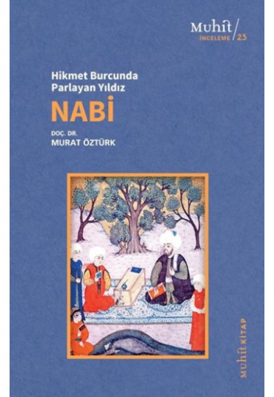 Hikmet Burcunda Parlayan Yıldız Nabi