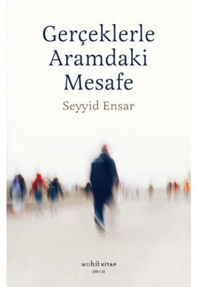 Gerçekle Aramdaki Mesafe