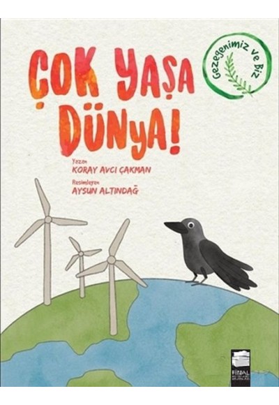 Çok Yaşa Dünya!