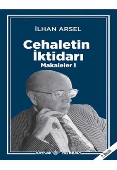 Cehaletin İktidarı  Makaleler 1