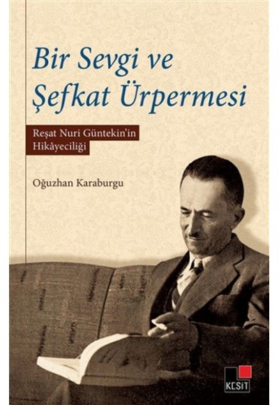 Bir Sevgi ve Şefkat Ürpermesi