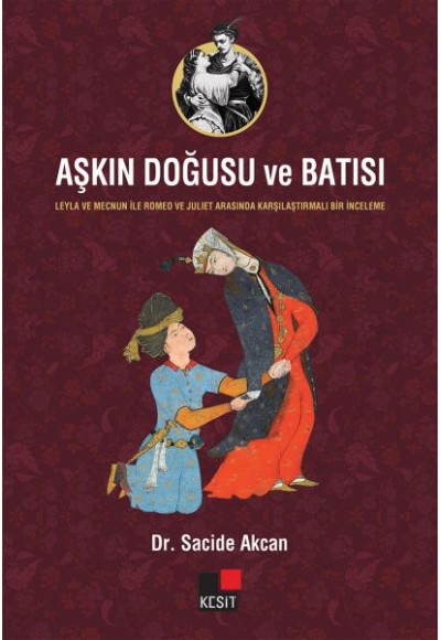 Aşkın Doğusu ve Batısı