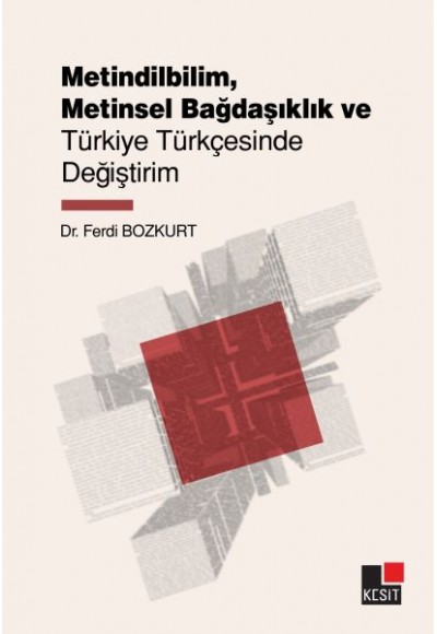 Metindilbilim, Metinsel Bağsaşıklık ve Türkiye Türkçesinde Değiştirim