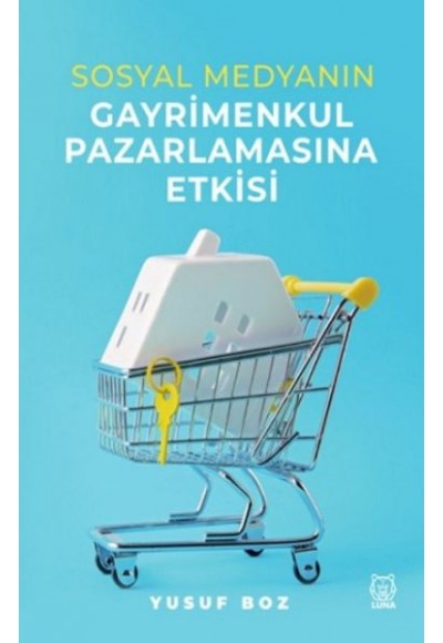 Sosyal Medyanın Gayrimenkul Pazarlamasına Etkisi