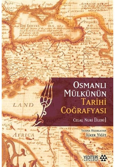 Osmanlı Mülkünün Tarihi Coğrafyası