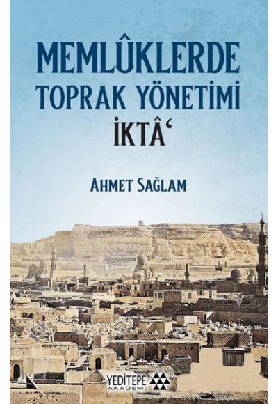 Memlüklerde Toprak Yönetimi İkta
