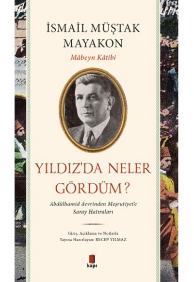 Yıldız’da Neler Gördüm?