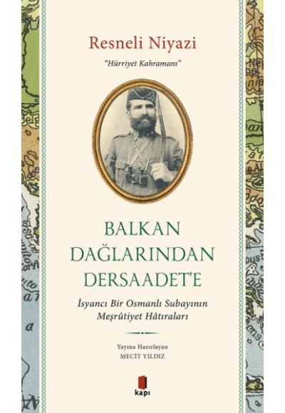 Balkan Dağlarından Dersaadet'e