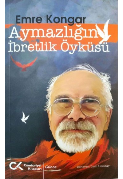 Aymazlığın İbretlik Öyküsü