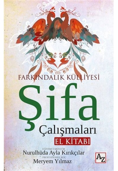 Şifa Çalışmaları El Kitabı