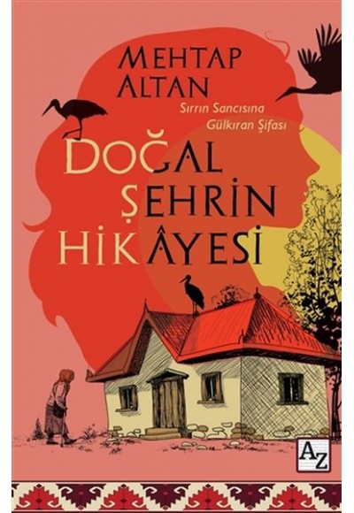 Doğal Şehrin Hikayesi