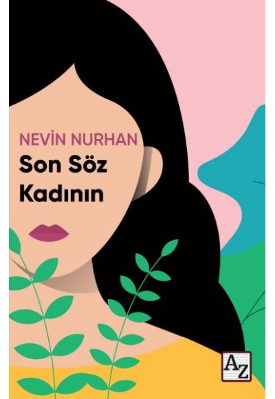 Son Söz Kadının