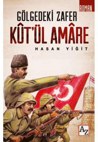 Kut’ül Amare - Gölgedeki Zafer