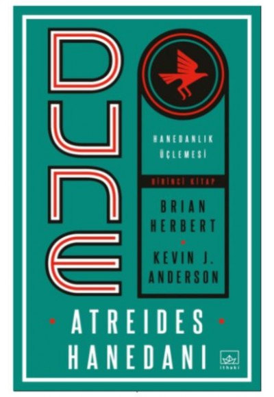 Dune: Atreides Hanedanı - Hanedanlık Üçlemesi Birinci Kitap