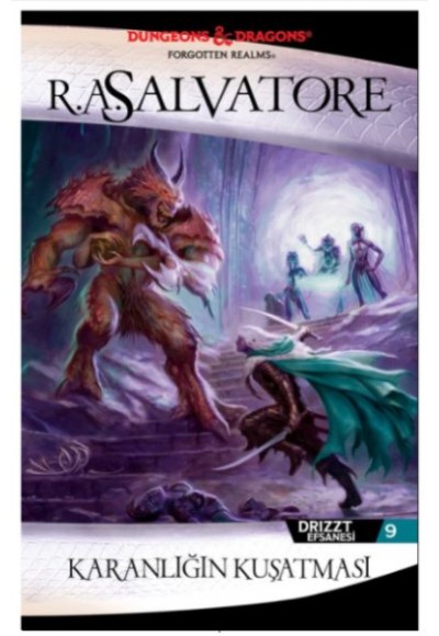 Karanlığın Kuşatması - Drizzt Efsanesi 9