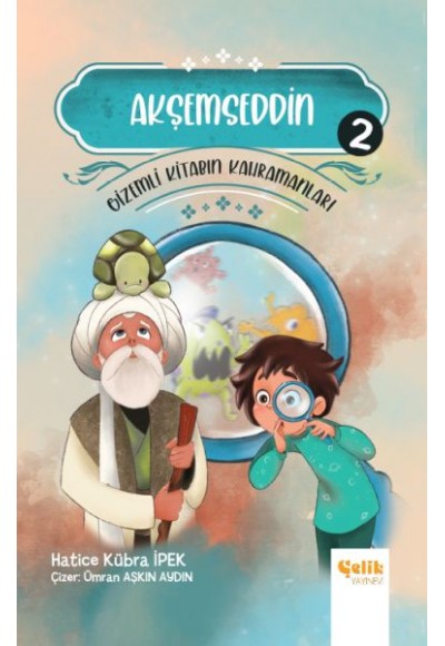 Gizemli Kitabın Kahramanları 2 - Akşemseddin