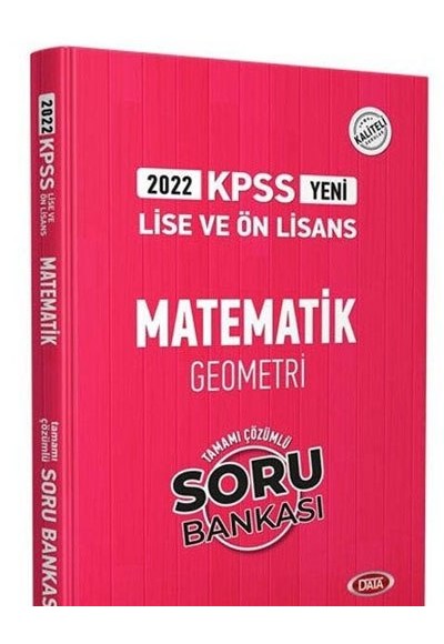 Data 2022 KPSS Lise ve Ön Lisans Matematik Geometri Tamamı Çözümlü Soru Bankası