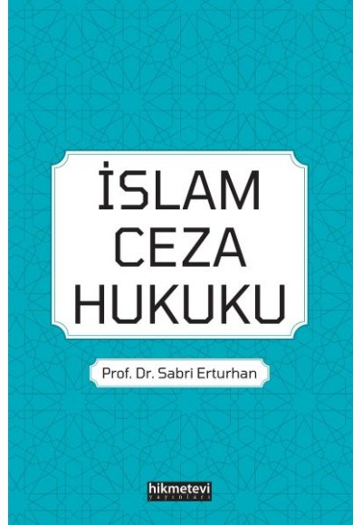 İslam Ceza Hukuku - Sabri Erturhan
