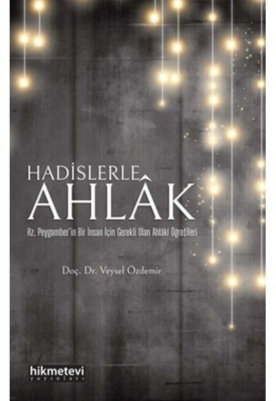 Hadislerle Ahlak