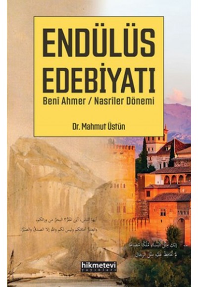 Endülüs Edebiyatı Beni Ahmer / Nasriler Dönemi