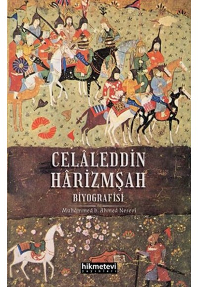 Celaleddin Harizmşah Biyografisi