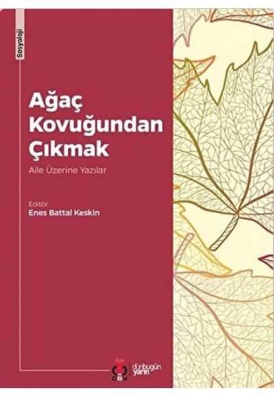 Ağaç Kovuğundan Çıkmak